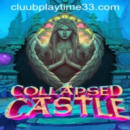 Exploring the Mystical Realm of CollapsedCastle: Playtime33's Latest Gaming Sensation