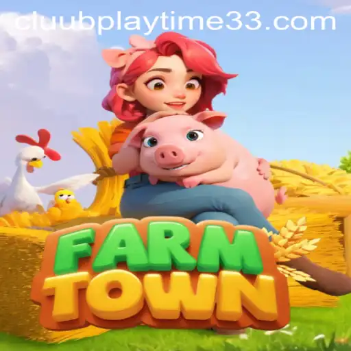 FarmTown: Discover the Charm of Rural Adventure with Playtime33