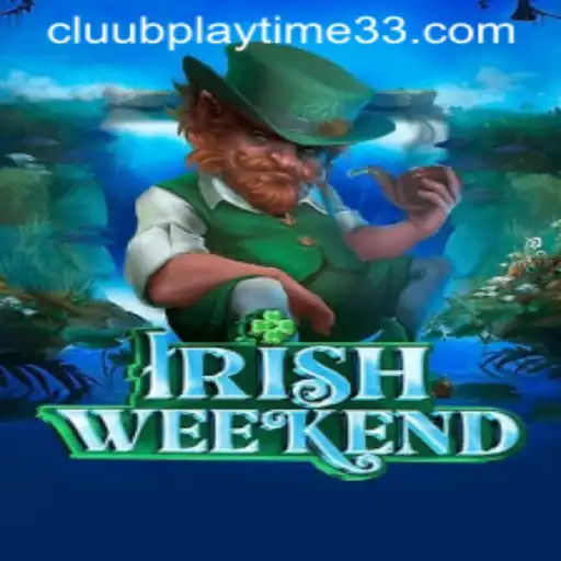 Exploring the Exciting World of IrishWeekend and Playtime33