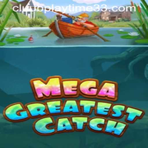 MegaGreatestCatch: Dive Into an Oceanic Adventure